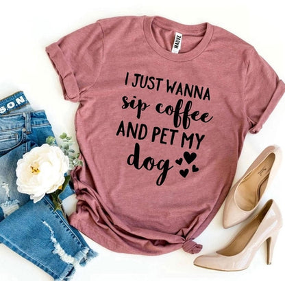 Camiseta "Solo quiero tomar café y acariciar a mi perro"